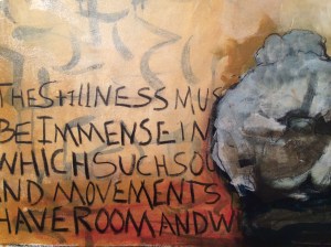 a detail from the painting on the chopping block. It's called "The Stillness Must Be Immense."