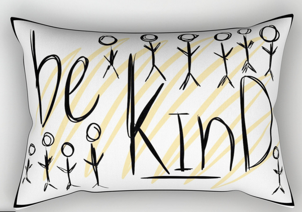 be kind pillow