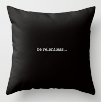 BeRelentless square pillow copy