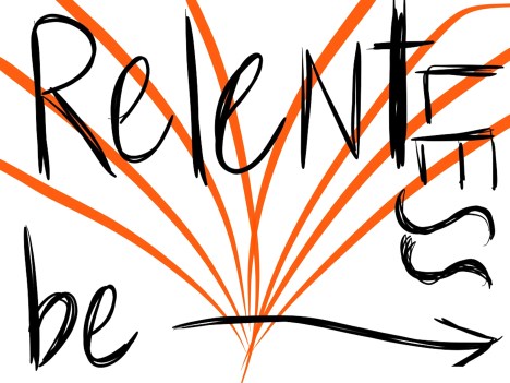 MASTER be relentless big copy