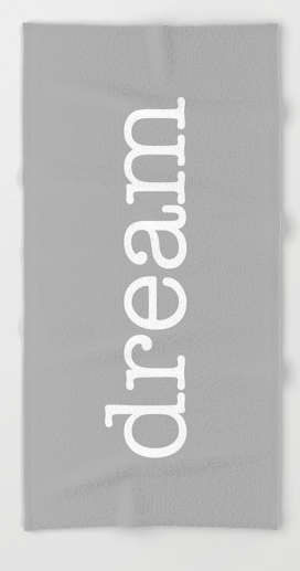 dream BEACH TOWEL copy