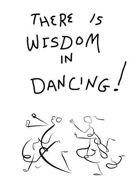 There is wisdom in dancing copy 3