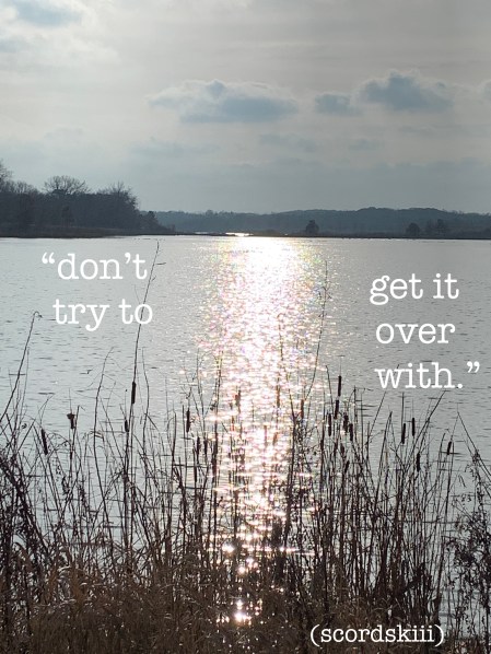 dont try to get it over with copy