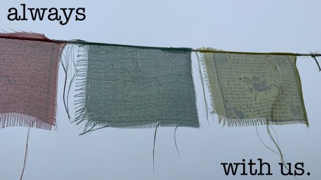 always with us prayerflags copy